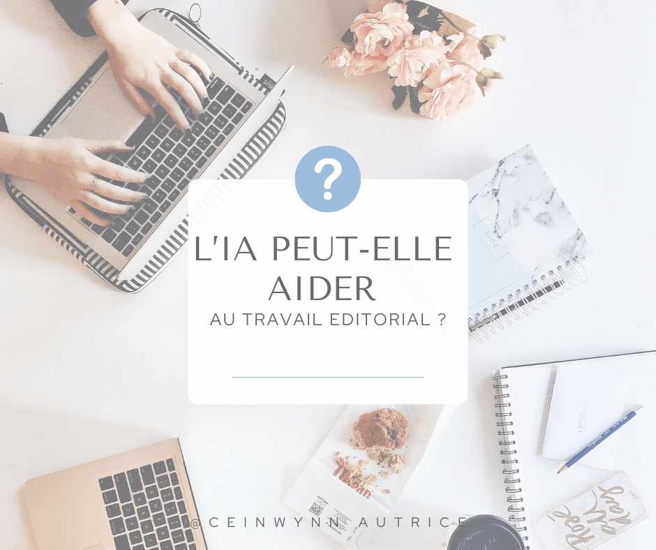 L’IA peut-elle aider au travail éditorial ?